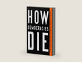How Democracies Die by Steven Levitsky | barcode:9781524762957 | source:'9781524762957-right-three-quarter.jpg