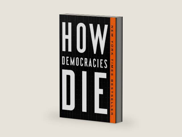 How Democracies Die by Steven Levitsky | barcode:9781524762957 | source:'9781524762957-right-three-quarter.jpg