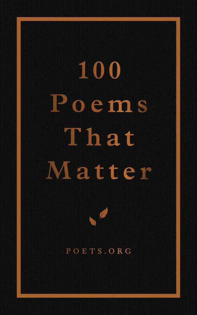 100 Poems That Matter by The Academy of American Poets | barcode:9781524858131 | source:'9781524858131.jpg