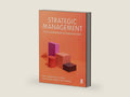 Strategic Management: From Confrontation to Transformation by Henk W. Volberda | barcode:9781529612745 | source:'9781529612745-right-three-quarter.jpg