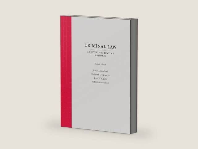 Criminal Law: A Context and Practice Casebook, Second Edition by Steven I. Friedland | barcode:9781531013523 | source:'9781531013523-right-three-quarter.jpg