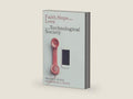 Faith, Hope, and Love in the Technological Society by Franz A. Foltz | barcode:9781532636264 | source:'9781532636264-right-three-quarter.jpg