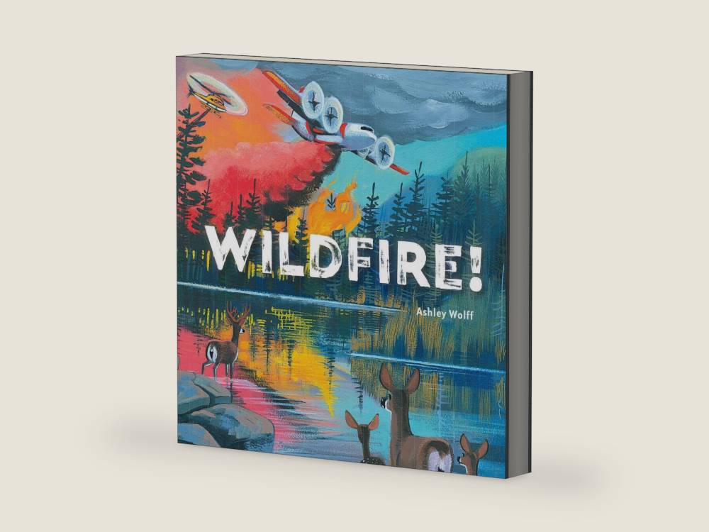 Wildfire! by Ashley Wolff | barcode:9781534487734 | source:'9781534487734-right-three-quarter.jpg