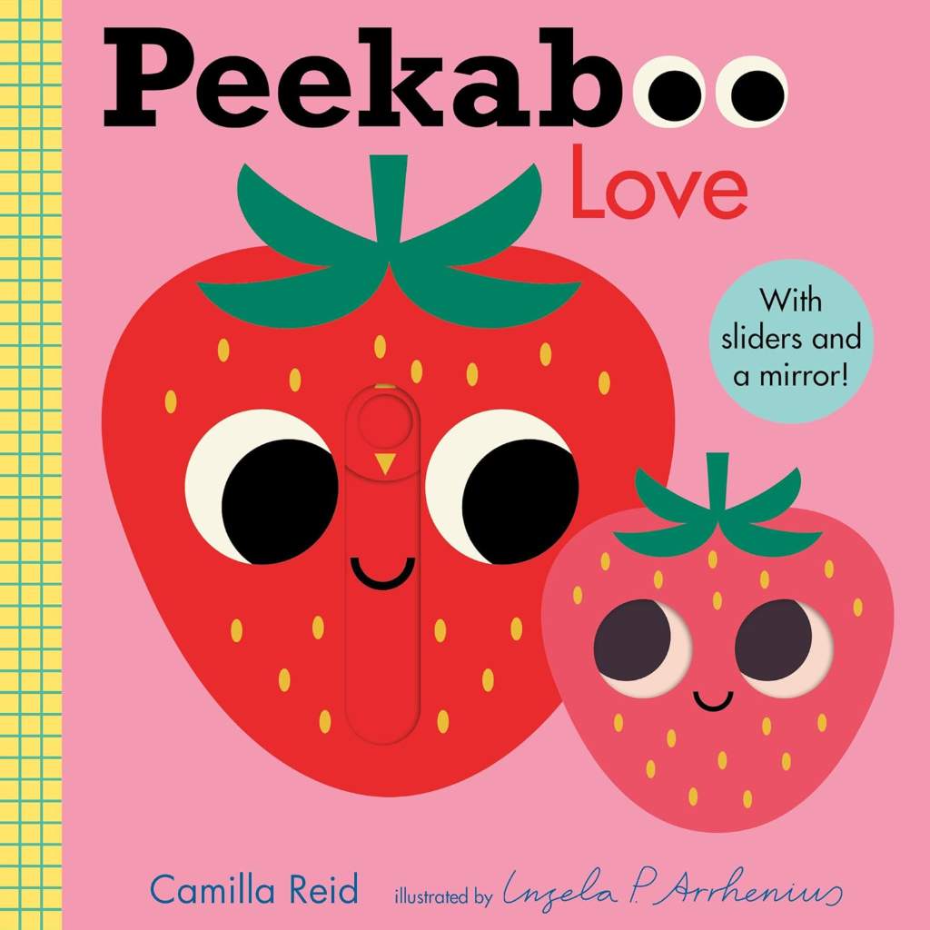 Peekaboo: Love: (An Interactive Board Book for Babies & Toddlers with Mirror & Sliders to Push, Pull, or Turn. Cute Artwork Includes a Strawberry, Rainbow, Ladybug, & More.) (Peekaboo You) by Camilla Reid | barcode:9781536220209 | source:'9781536220209.jpg
