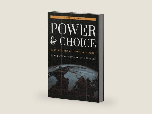 Power and Choice: An Introduction to Political Science by W. Phillips Shively | barcode:9781538151860 | source:'9781538151860-right-three-quarter.jpg