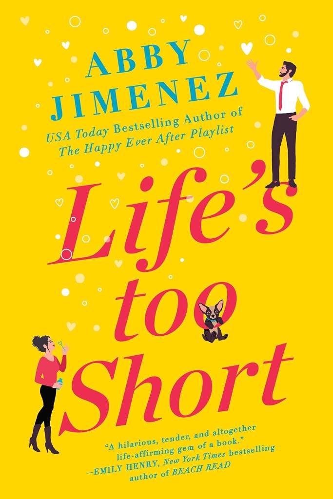 Life's Too Short (The Friend Zone Book 3) by Abby Jimenez | barcode:9781538715680 | source:'9781538715680.jpg