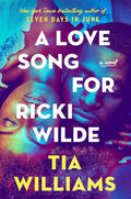 A Love Song for Ricki Wilde by Tia Williams | barcode:9781538726723 | source:'9781538726723.jpg