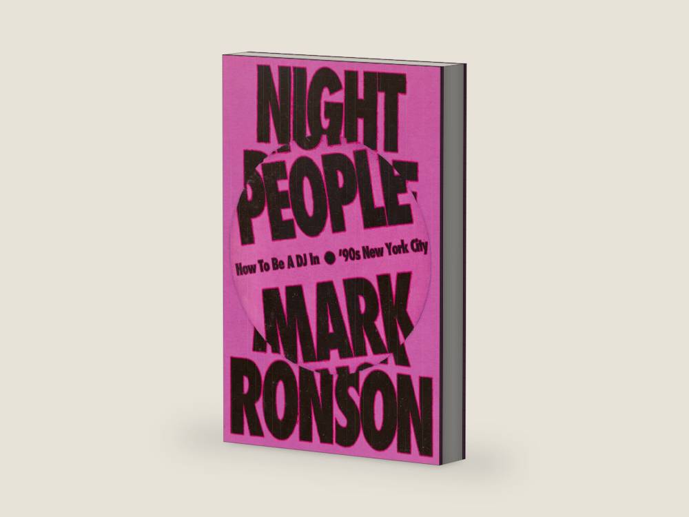Night People: How to Be a DJ in '90s New York City by Mark Ronson | barcode:9781538741115 | source:'9781538741115-right-three-quarter.jpg