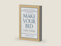 Make Your Bed: A Daily Journal: A Daily Journal by Admiral William H. McRaven | barcode:9781538751770 | source:'9781538751770-right-three-quarter.jpg
