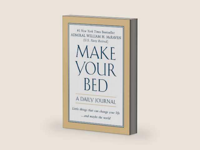Make Your Bed: A Daily Journal: A Daily Journal by Admiral William H. McRaven | barcode:9781538751770 | source:'9781538751770-right-three-quarter.jpg