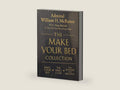 The Make your bed Collection by Admiral William H McRaven | barcode:9781538767450 | source:'9781538767450-right-three-quarter.jpg