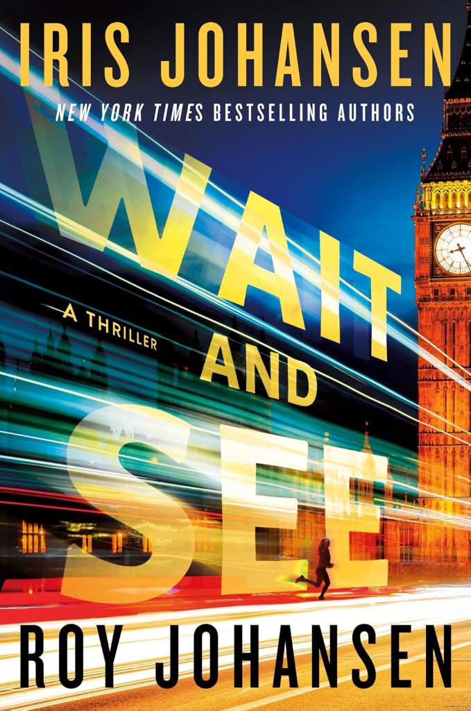Wait and See (Kendra Michaels) by Iris Johansen | barcode:9781538771396 | source:'9781538771396.jpg