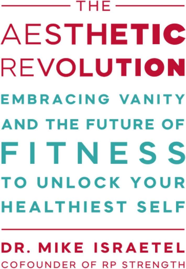 The Aesthetic Revolution by Mike Israetel | barcode:9781538783467 | source:'9781538783467.jpg