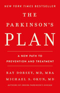 The Parkinson's Plan: A New Path to Prevention and Treatment by Ray Dorsey MD | barcode:9781541705388 | source:'9781541705388.jpg