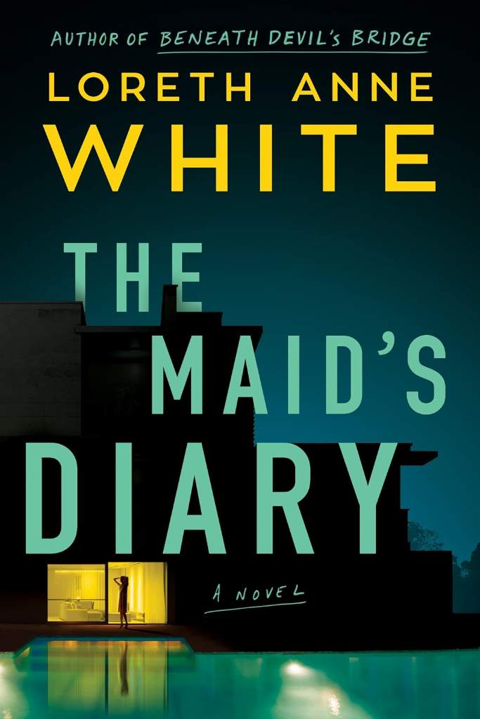 The Maid's Diary: A Novel by Loreth Anne White | barcode:9781542034456 | source:'9781542034456.jpg