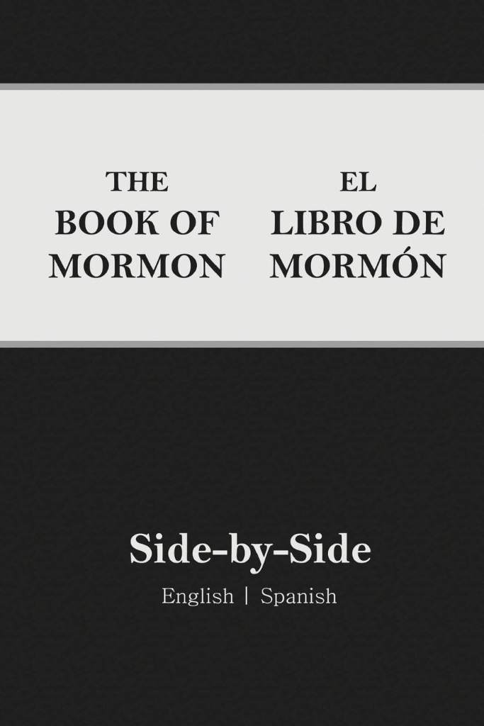 Book of Mormon Side-by-Side: English | Spanish (Spanish Edition) by Joe Rigby | barcode:9781542953726 | source:'9781542953726.jpg