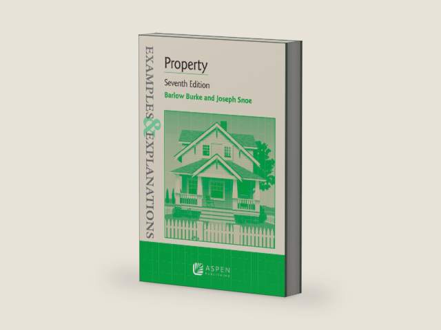 Examples & Explanations for Property by Barlow Burke | barcode:9781543857610 | source:'9781543857610-right-three-quarter.jpg