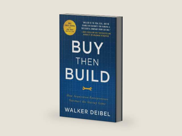 Buy Then Build: How Acquisition Entrepreneurs Outsmart the Startup Game by Walker Deibel | barcode:9781544501130 | source:'9781544501130-right-three-quarter.jpg
