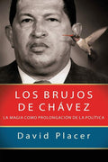 Los brujos de Chávez (Spanish Edition) by David Placer | barcode:9781544999487 | source:'9781544999487.jpg