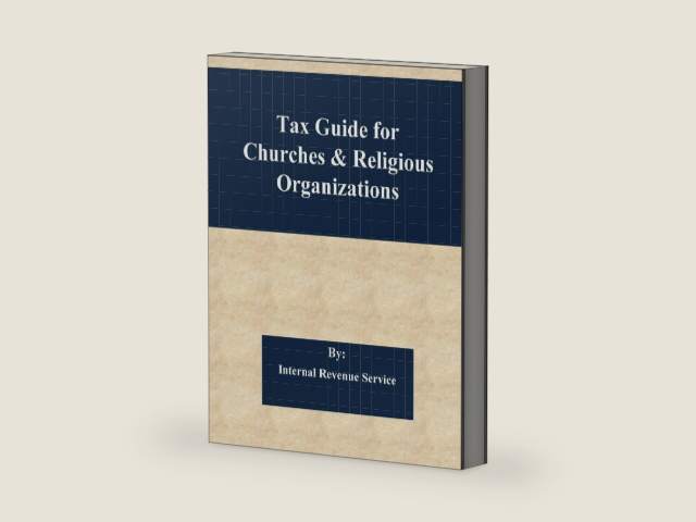 Tax Guide for Churches & Religious Organizations by Internal Revenue Service | barcode:9781545380321 | source:'9781545380321-right-three-quarter.jpg