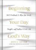 Beginning Your Day God’s Way: 365 Devotions to Align Your Words, Thoughts, and Emotions to God’s Will by Joyce Meyer | barcode:9781546006008 | source:'9781546006008.jpg