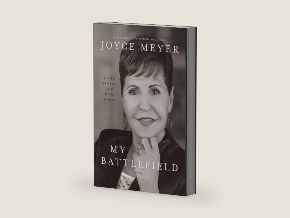 My Battlefield: A Life Broken and Made Whole by Joyce Meyer | barcode:9781546008842 | source:'9781546008842-right-three-quarter.jpg