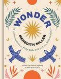 Wonder: 52 Conversations to Help Kids Fall in Love With Scripture by Meredith Miller | barcode:9781546009436 | source:'9781546009436.jpg