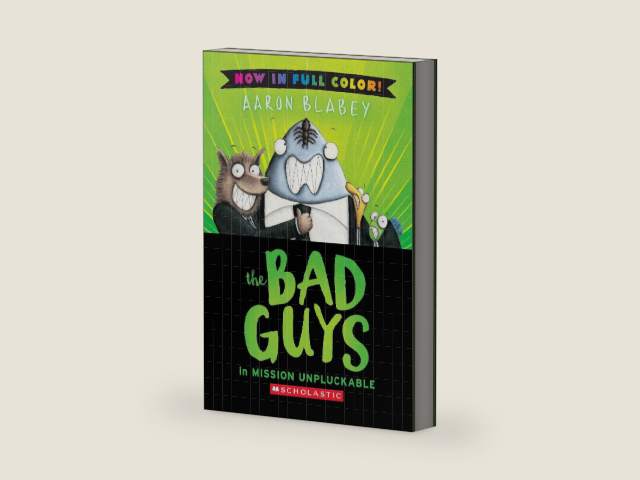 The Bad Guys in Mission Unpluckable (Bad Guys #2 Color Edition) (2) by Aaron Blabey | barcode:9781546167594 | source:'9781546167594-right-three-quarter.jpg