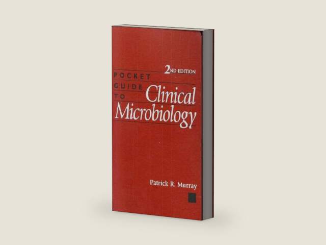 Pocket Guide to Clinical Microbiology by Patrick R. Murray | barcode:9781555811372 | source:'9781555811372-right-three-quarter.jpg