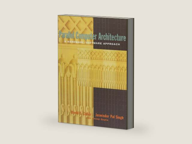 Parallel Computer Architecture: A Hardware/Software Approach (The Morgan Kaufmann Series in Computer Architecture and Design) by David Culler | barcode:9781558603431 | source:'9781558603431-right-three-quarter.jpg