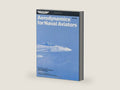 Aerodynamics for Naval Aviators (FAA Handbooks) by Federal Aviation Administration | barcode:9781560271406 | source:'9781560271406-right-three-quarter.jpg