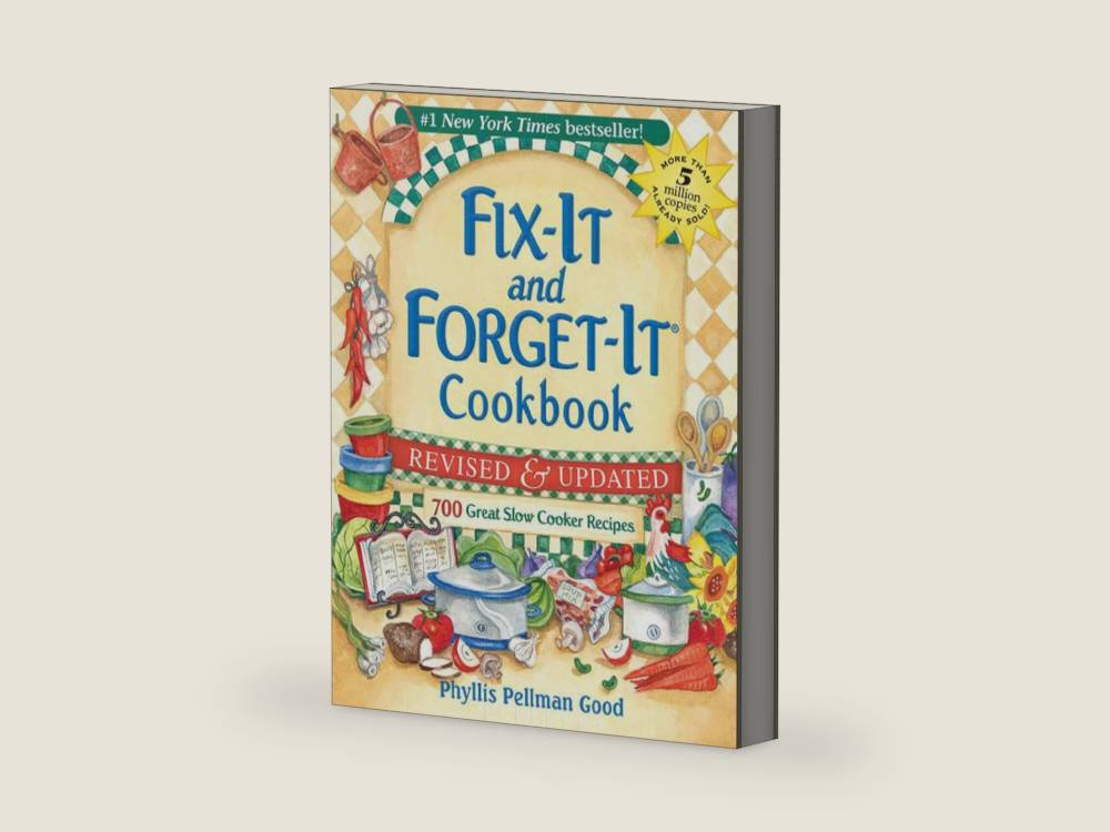 Fix-It and Forget-It Revised and Updated: 700 Great Slow Cooker Recipes by Phyllis Good | barcode:9781561486854 | source:'9781561486854-right-three-quarter.jpg