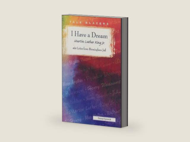 I Have a Dream/ Also Letter from Birmingham Jail (Tale Blazers) by Jr. King, Martin Luther | barcode:9781563127847 | source:'9781563127847-right-three-quarter.jpg