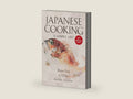 Japanese Cooking: A Simple Art by Shizuo Tsuji | barcode:9781568363882 | source:'9781568363882-right-three-quarter.jpg