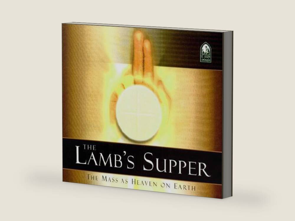 The Lamb's Supper: The Mass as Heaven On Earth by Scott Hahn | barcode:9781570583865 | source:'9781570583865-right-three-quarter.jpg