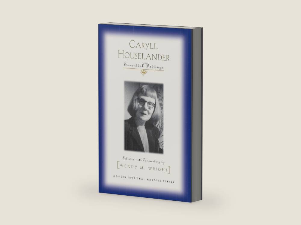 Caryll Houselander: Essential Writings (Modern Spiritual Masters) by Wendy M. Wright | barcode:9781570756030 | source:'9781570756030-right-three-quarter.jpg