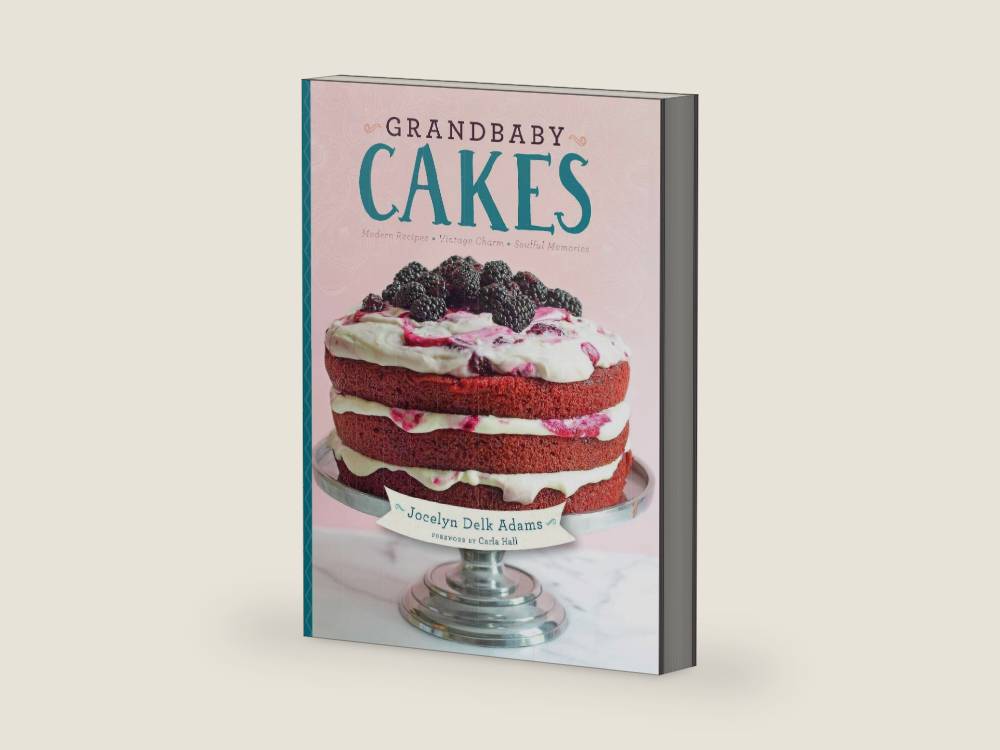 Grandbaby Cakes: Modern Recipes, Vintage Charm, Soulful Memories by Jocelyn Delk Adams | barcode:9781572841734 | source:'9781572841734-right-three-quarter.jpg