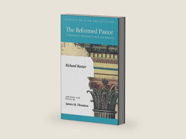 The Reformed Pastor: A Pattern for Personal Growth and Ministry (Classics of Faith & Devotion) by Richard Baxter | barcode:9781573832014 | source:'9781573832014-right-three-quarter.jpg