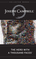 The Hero with a Thousand Faces (The Collected Works of Joseph Campbell) by Joseph Campbell | barcode:9781577315933 | source:'9781577315933.jpg