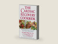The Cardiac Recovery Cookbook: Heart Healthy Recipes for Life After Heart Attack or Heart Surgery by M. Laurel Cutlip LN RD | barcode:9781578261895 | source:'9781578261895-right-three-quarter.jpg