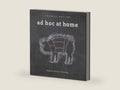 Ad Hoc at Home by Thomas Keller | barcode:9781579653774 | source:'9781579653774-right-three-quarter.jpg