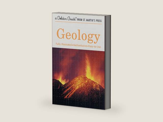 Geology: A Fully Illustrated, Authoritative and Easy-to-Use Guide (A Golden Guide from St. Martin's Press) by Frank H. T. Rhodes | barcode:9781582381435 | source:'9781582381435-right-three-quarter.jpg