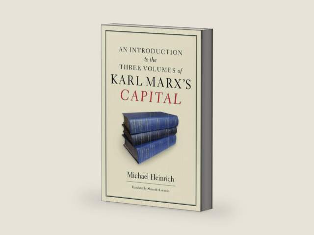 An Introduction to the Three Volumes of Karl Marx's Capital by Michael Heinrich | barcode:9781583672884 | source:'9781583672884-right-three-quarter.jpg