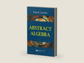 Abstract Algebra by Paul B. Garrett | barcode:9781584886907 | source:'9781584886907-right-three-quarter.jpg