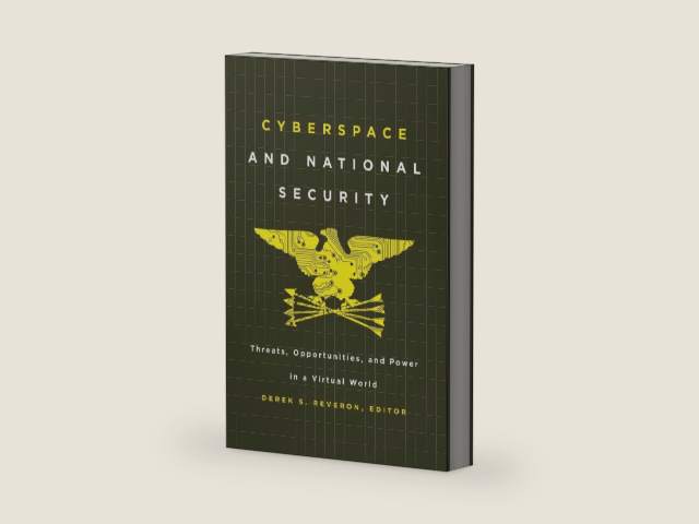 Cyberspace and National Security: Threats, Opportunities, and Power in a Virtual World by Derek S. Reveron | barcode:9781589019188 | source:'9781589019188-right-three-quarter.jpg