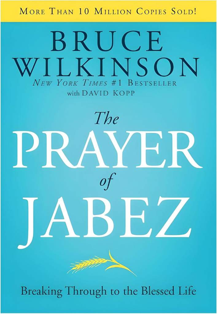 The Prayer of Jabez: Breaking Through to the Blessed Life (Breakthrough Series) by Bruce Wilkinson | barcode:9781590524756 | source:'9781590524756.jpg
