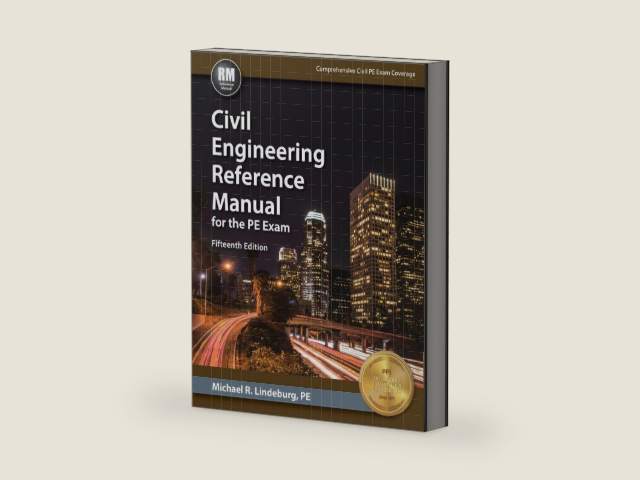 Civil Engineering Reference Manual for the PE Exam, 15th Ed by Michael R. Lindeburg | barcode:9781591265085 | source:'9781591265085-right-three-quarter.jpg