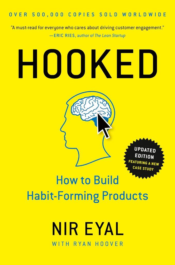 Hooked: How to Build Habit-Forming Products by Nir Eyal | barcode:9781591847786 | source:'9781591847786.jpg