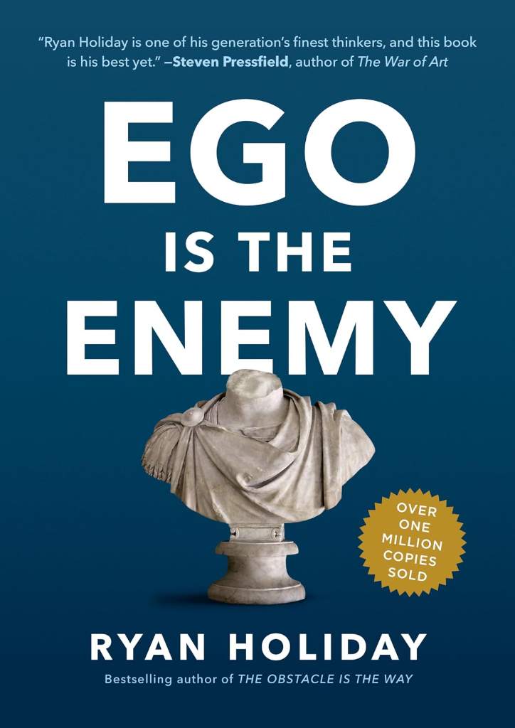 Ego Is the Enemy by Ryan Holiday | barcode:9781591847816 | source:'9781591847816.jpg