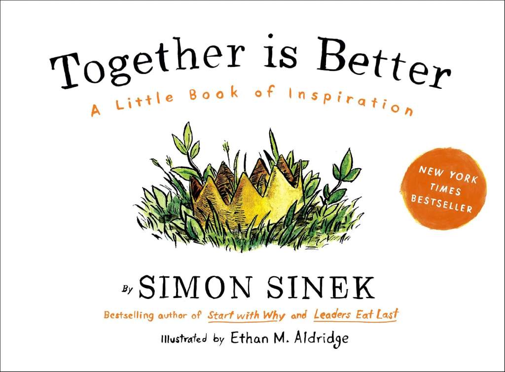 Together Is Better: A Little Book of Inspiration by Simon Sinek | barcode:9781591847854 | source:'9781591847854.jpg
